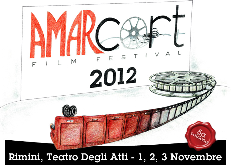 Amarcort Film Festival - Festival di cortometraggi - Novembre 2012 - Rimini
