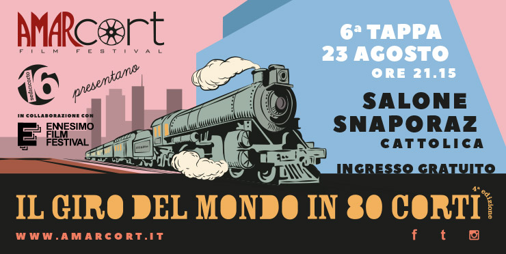 Il Giro del Mondo in 80 Corti di Amarcort Film Festival - Sixth Date
