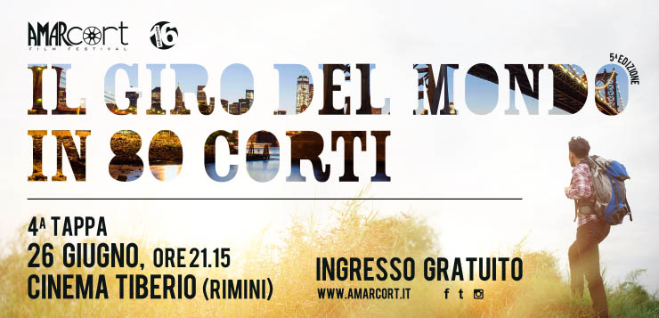 Il Giro del Mondo in 80 Corti di Amarcort Film Festival - Quarta Tappa