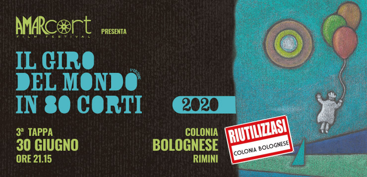 Il Giro del Mondo in 80 Corti di Amarcort Film Festival - Terza Tappa