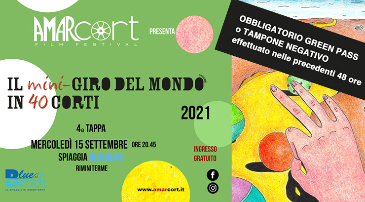 Il Giro del Mondo in 80 Corti di Amarcort Film Festival - Terza Tappa